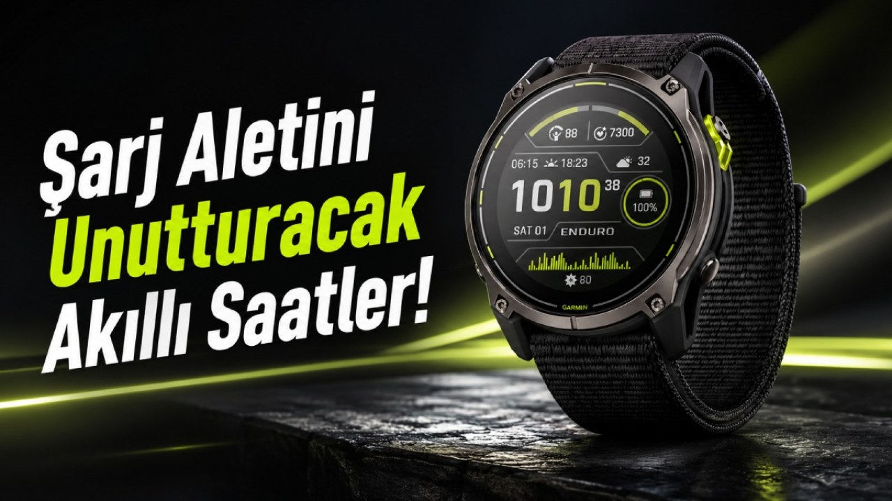 Garmin Enduro 3, 320 saat GPS: Akıllı saatlerde uzun pil listesi